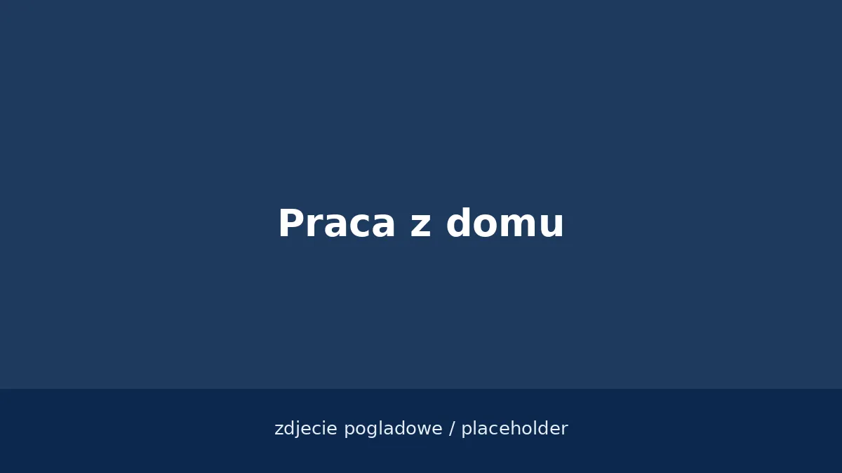 Osoba zaczynająca pracę z domu, planująca pierwsze kroki